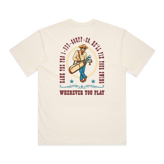 HANK THE PRO TEE